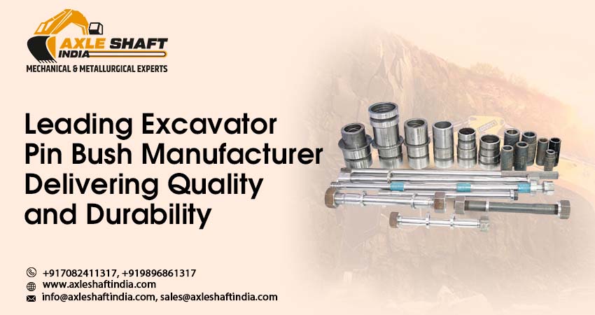 Excavator Pin Bush Manufacturer